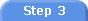Click for Step 3